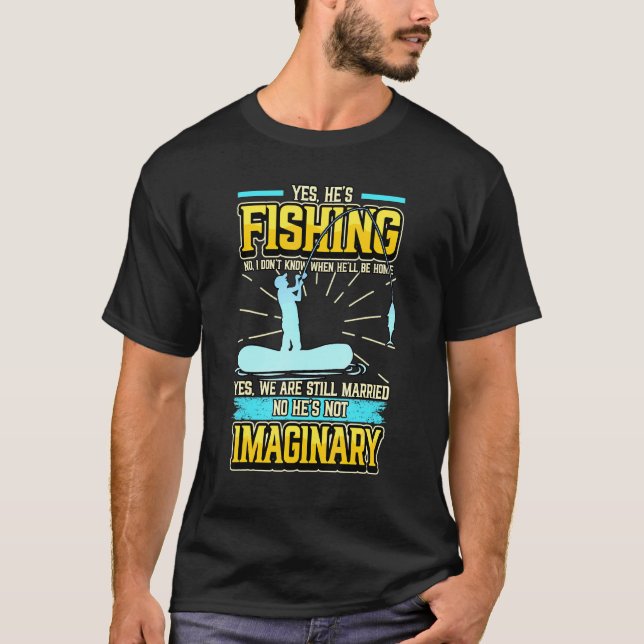 Camiseta Sim, Ele Pescando Não Sei Quando Raios Estarão Em  (Frente)