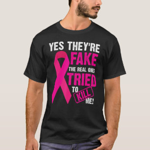 Camiseta Sim, eles são falsos, os reais tentaram me Matar