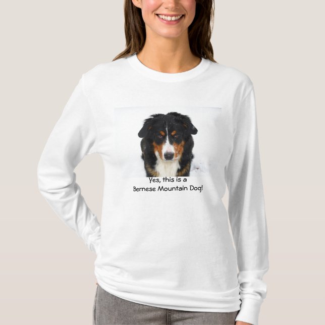 Camiseta Sim, este é um cão de montanha de Bernese! (Frente)