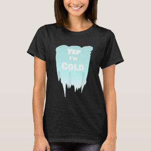 Camiseta Sim, estou frio