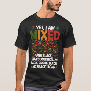 Camiseta Sim, estou misturado com o M Afro-Americano do Org