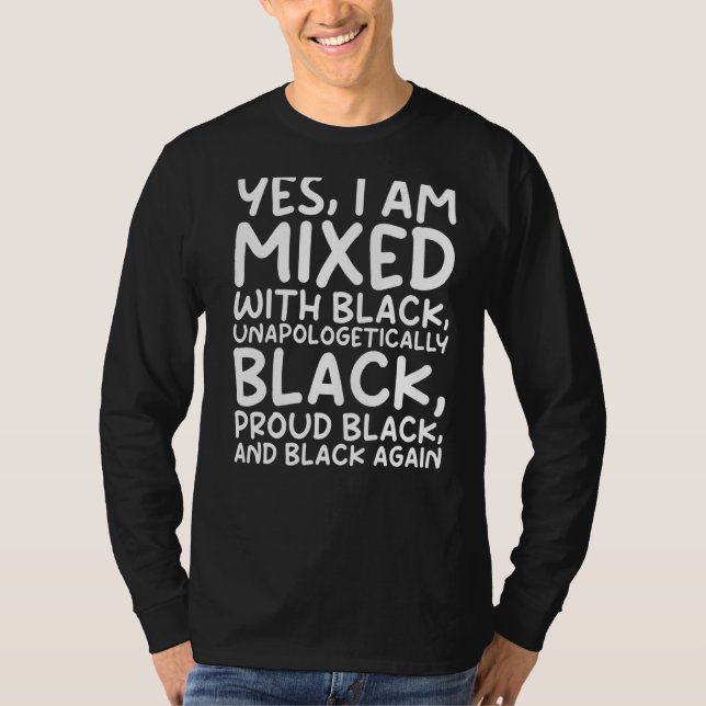 Camiseta Sim, estou misturado com preto dizendo para o Unis (Frente)