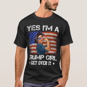 Camiseta Sim Eu#39;m Uma Trump Girl Pega Sobre Ele, Trump 2