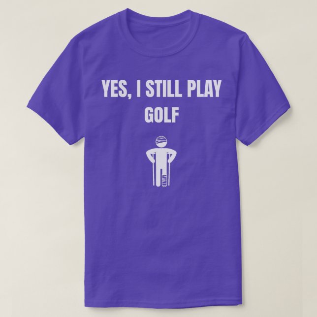 Camiseta Sim, Eu Ainda Toco Golfe (Frente do Design)