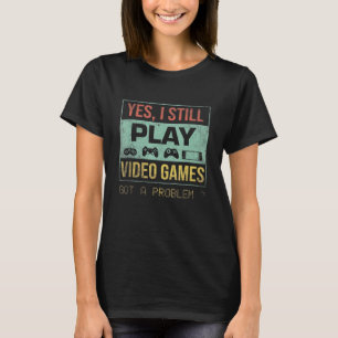 Camiseta Sim, eu ainda toco Videos games Jogos Vintage