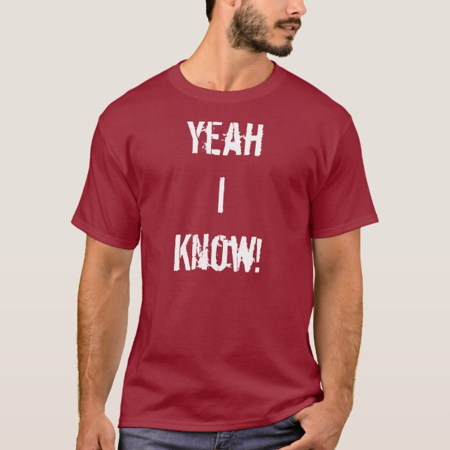 Camiseta Sim, Eu Conheço T-Shirt (Frente)