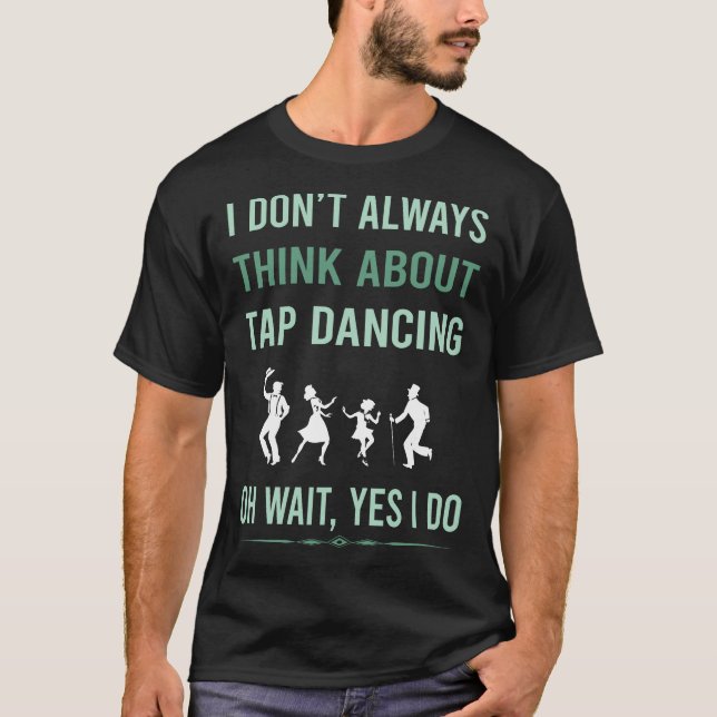 Camiseta Sim, eu faço sapateado dançando (Frente)