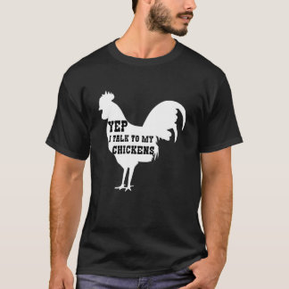 Camiseta Sim, eu falo com as minhas galinhas Amante de gali
