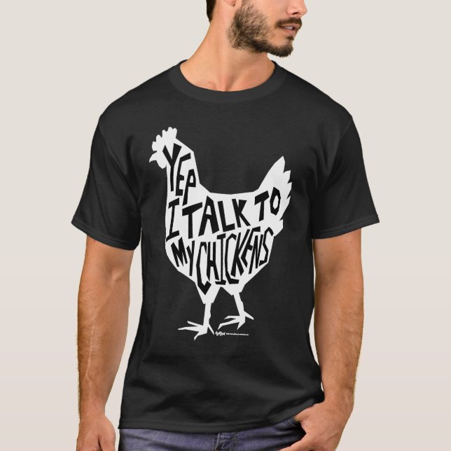 Camiseta Sim, eu falo com as minhas galinhas Fazendeiros de (Frente)