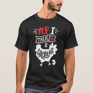 Camiseta Sim, eu falo com galinhas Criação de galinhas