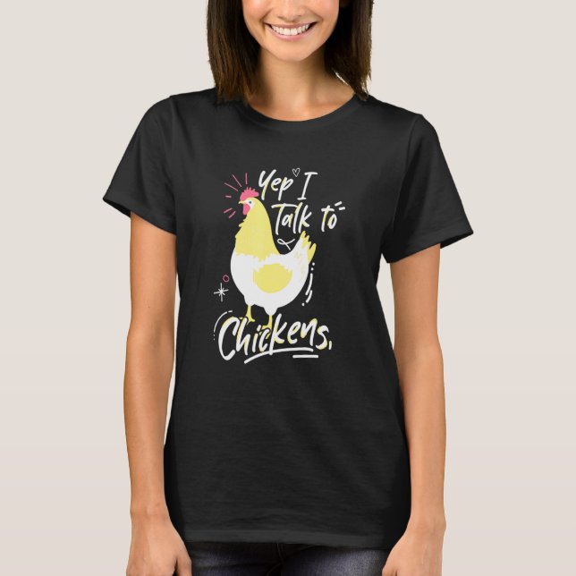 Camiseta Sim, eu falo com galinhas - Fazendeiro de galinhas (Frente)
