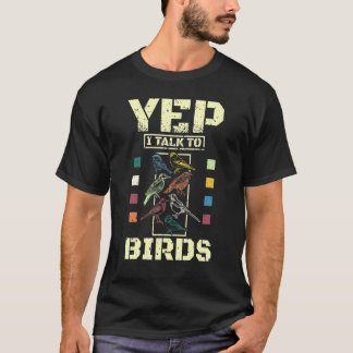 Camiseta Sim, eu falo com pássaros