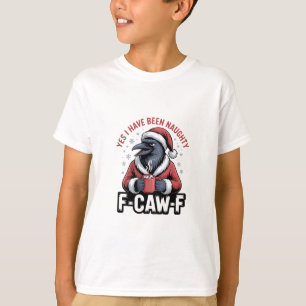 Camiseta Sim, Eu Fui Travesso F-Caw-F Engraçado Natal