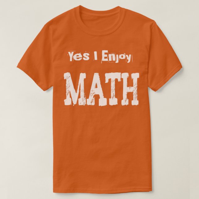 Camiseta Sim, eu gosto de matemática1 (Frente do Design)
