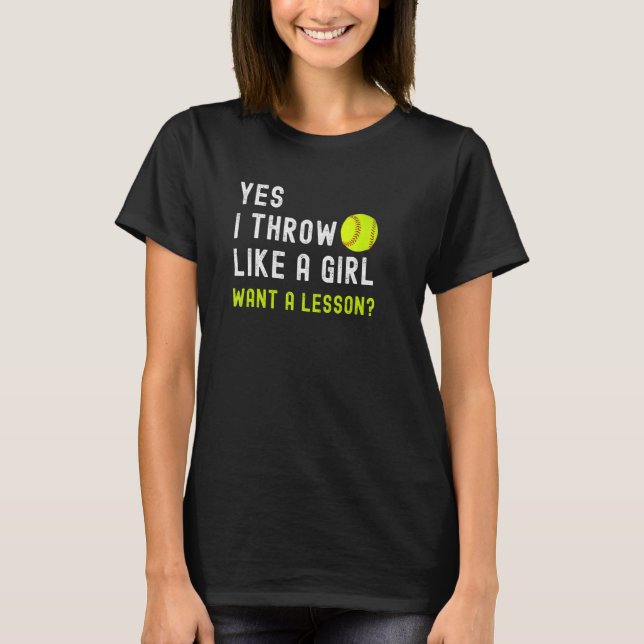 Camiseta Sim, Eu Jogo Como Uma Garota Quer Uma Lição (Frente)