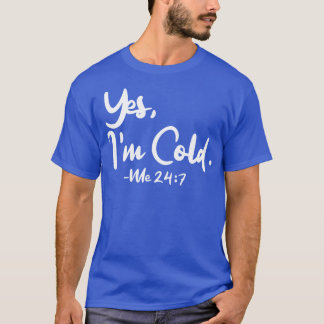 Camiseta Sim, Eu Me Frio 247 1