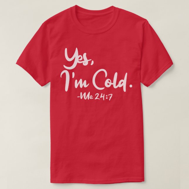 Camiseta Sim, Eu Me Frio 247 1 (Frente do Design)