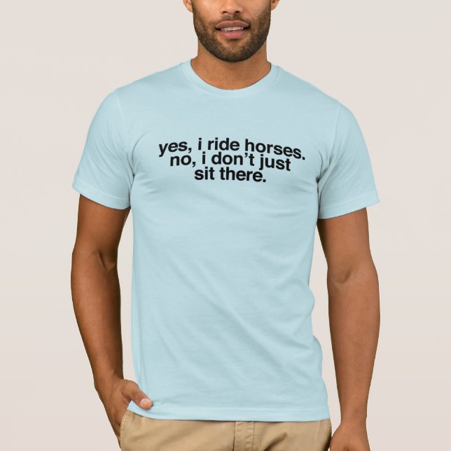 Camiseta Sim, eu monto cavalos (Frente)
