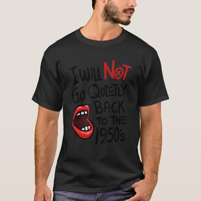 Camiseta Sim, eu não vou voltar silenciosamente para a Vint (Frente)