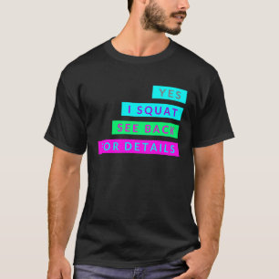 Camiseta Sim, Eu Passo O Quadrado Para Ver Detalhes Do Exer