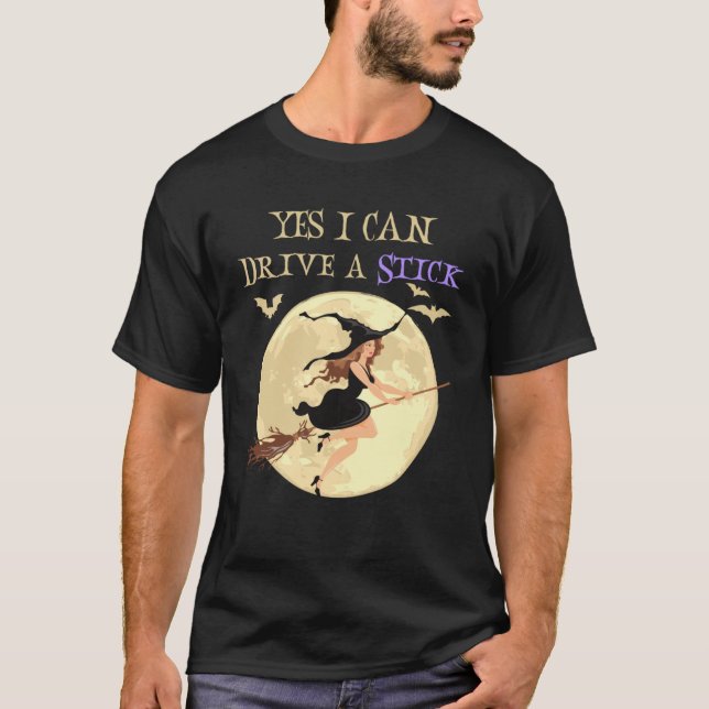 Camiseta Sim, Eu Posso Dirigir Uma Peça De Vassoura De Brux (Frente)