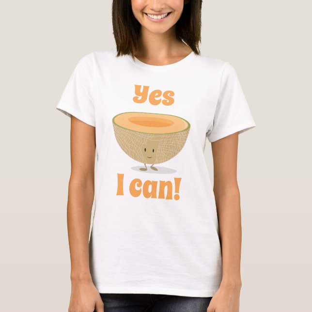 Camiseta Sim, Eu Posso Melon Sorrindo Cantaloupe Positivo (Frente)