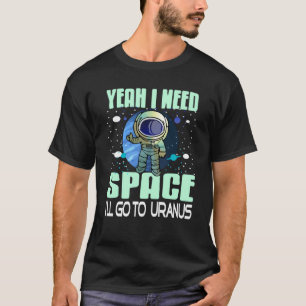 Camiseta Sim, eu preciso de espaço, vou para Urano Retro Pr