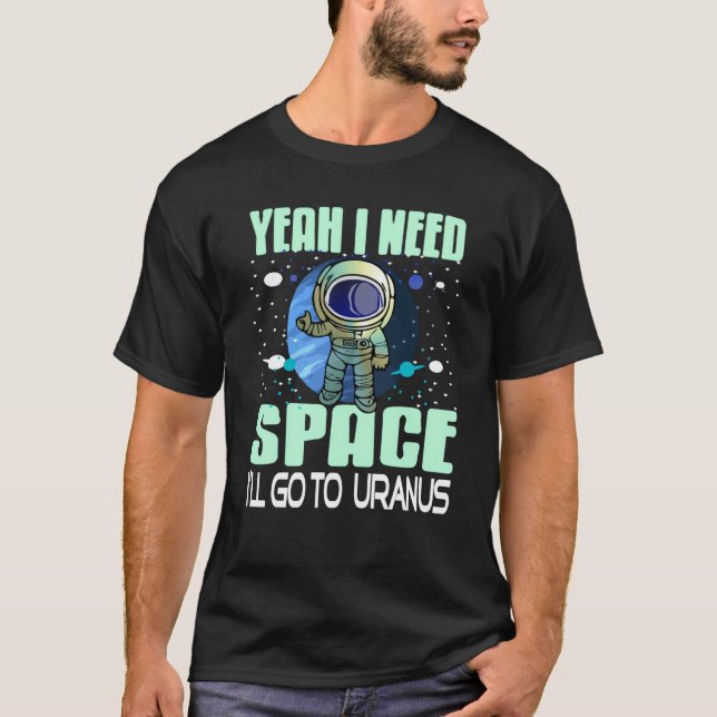 Camiseta Sim, eu preciso de espaço, vou para Urano Retro Pr (Frente)