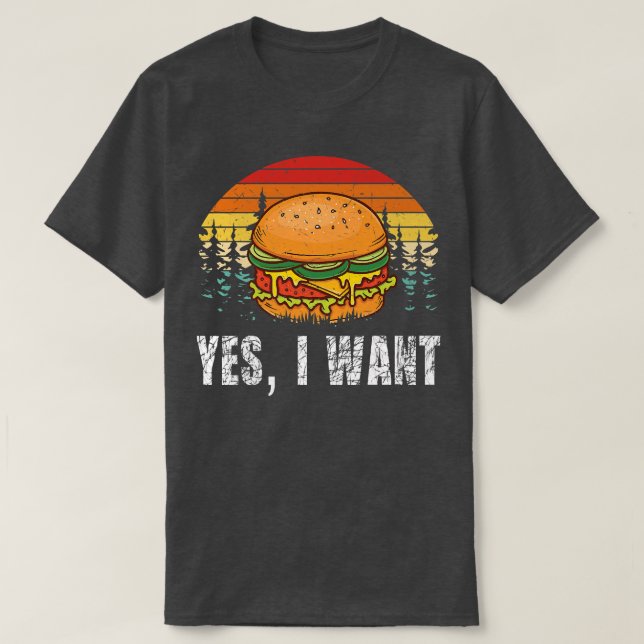 Camiseta SIM, EU QUERO Burger Hamburger Cheeseburger Fast F (Frente do Design)
