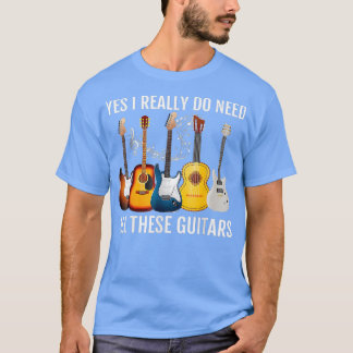 Camiseta Sim, eu realmente preciso de todas essas guitarras
