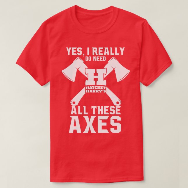 Camiseta Sim, eu realmente preciso de todos estes eixos Ax  (Frente do Design)
