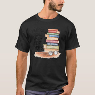 Camiseta Sim, Eu Realmente Preciso De Todos Estes Livros Li