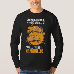 Camiseta Sim, Eu Realmente Preciso Desses Armadilhos