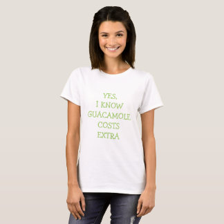 Camiseta Sim, eu sei custos do guacamole extremamente