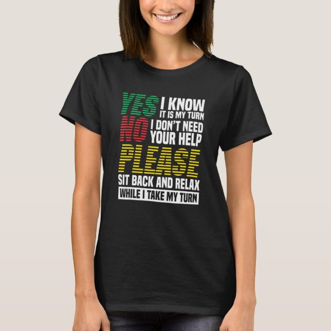 Camiseta Sim eu sei que é minha vez tabuleiro jogo de tabul (Frente)