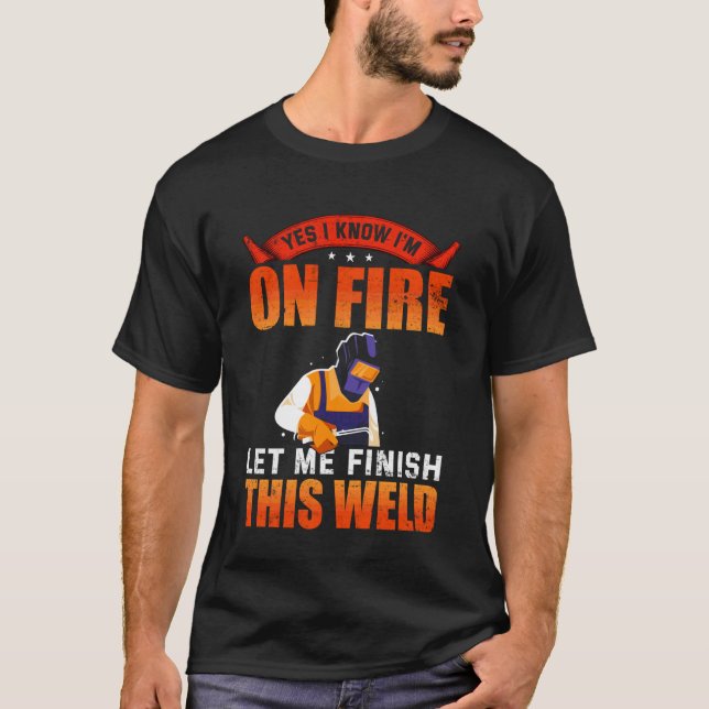 Camiseta Sim, eu sei que estou em chamas, deixe-me terminar (Frente)