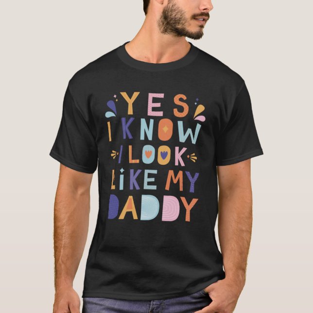 Camiseta Sim, Eu Sei Que Pareço Com O Meu Pai (Frente)