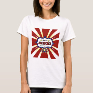Camiseta Sim! Eu sou impressionante