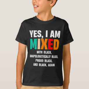 Camiseta Sim, Eu Sou Misturado Com Preto Por Mulheres Afric