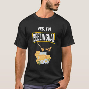 Camiseta Sim, Eu Sou O Beekeeper Belingual