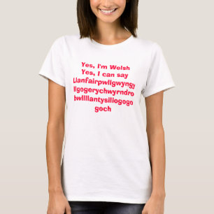 Camiseta Sim, eu sou WelshYes, eu posso dizer