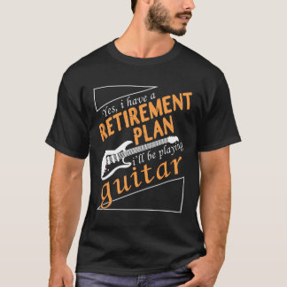 Camiseta Sim eu tenho um plano de aposentação que eu