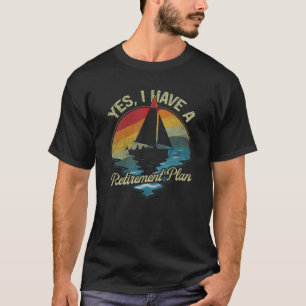 Camiseta Sim, Eu Tenho Uma Central De Aposentadoria De Barc