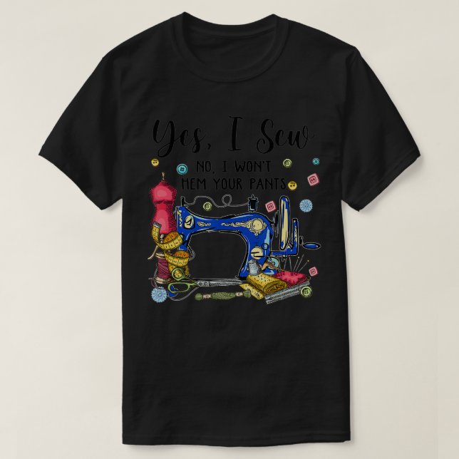 Camiseta Sim, eu vi, não vou dar-lhe as tuas calças. (Frente do Design)