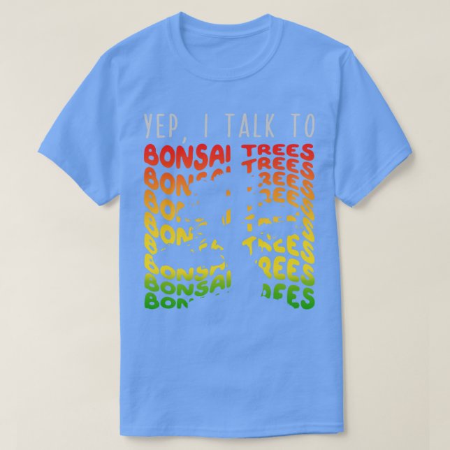 Camiseta Sim, falo com Bonsai Trees 1 (Frente do Design)