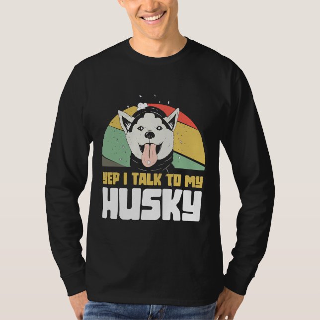 Camiseta Sim, Falo Com O Meu Rouco Huskybaby (Frente)