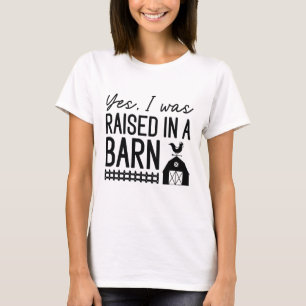 Camiseta Sim, Fui Criado Em Um Celeiro