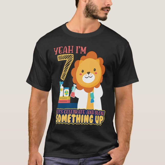 Camiseta Sim, Im 7 Vamos Celebrar E Explodir Ciências Anive (Frente)