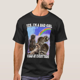 Camiseta Sim Iu2019m Uma Menina Má Iu2019m Má Em Tudo F