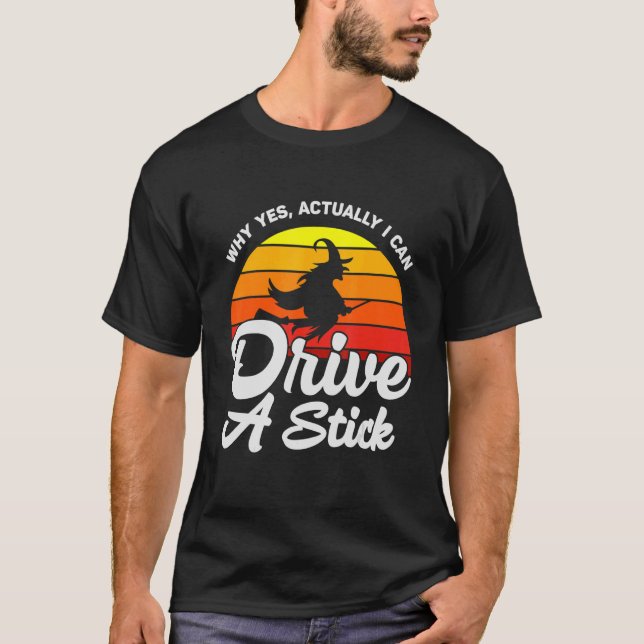 Camiseta Sim, na verdade eu posso dirigir um stick Hallowee (Frente)
